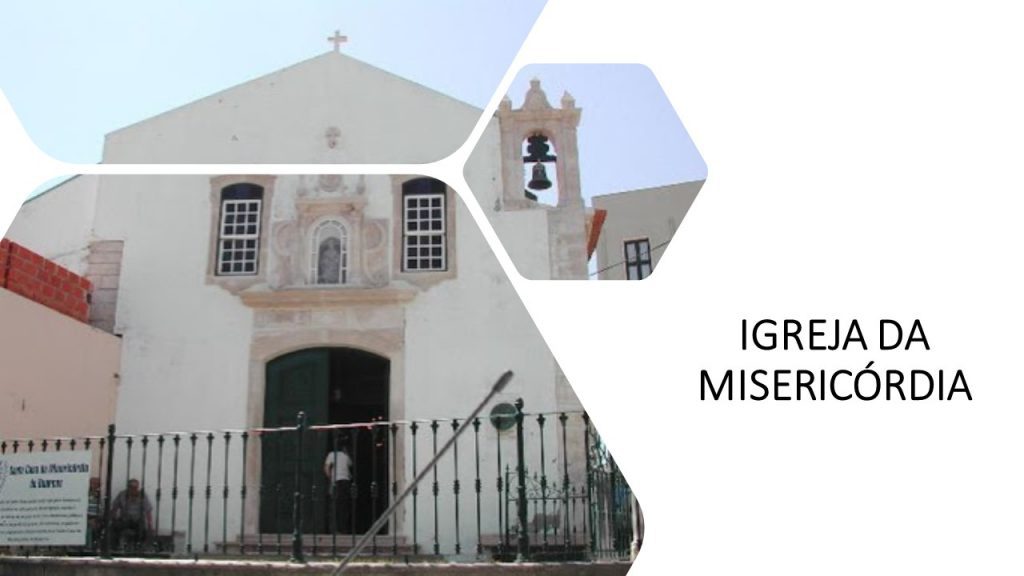 IGREJA DA MISERICÓRDIA (CHURCH OF MERCY)