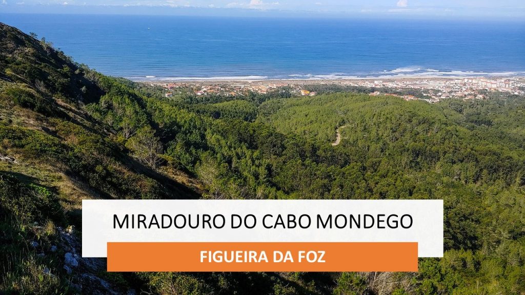 MIRADOURO DO CABO MONDEGO FIGUEIRA DA FOZ